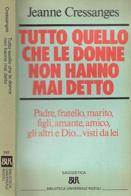 Tutto quello che le donne non hanno mai detto - Jeanne Cressanges - copertina