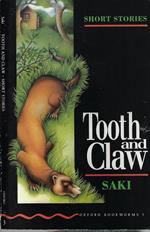 Tooth and claw