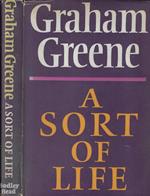 A sort of life