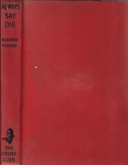 Always say die - Elizabeth Ferrars - copertina
