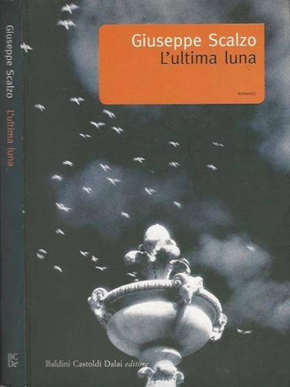 L' ultima luna - Giuseppe Scalzo - copertina