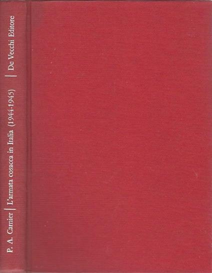 L' armata cosacca in Italia (1944-1945) - P. Arrigo Carnier - copertina
