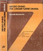 Riposo divino per l' inquietudine umana