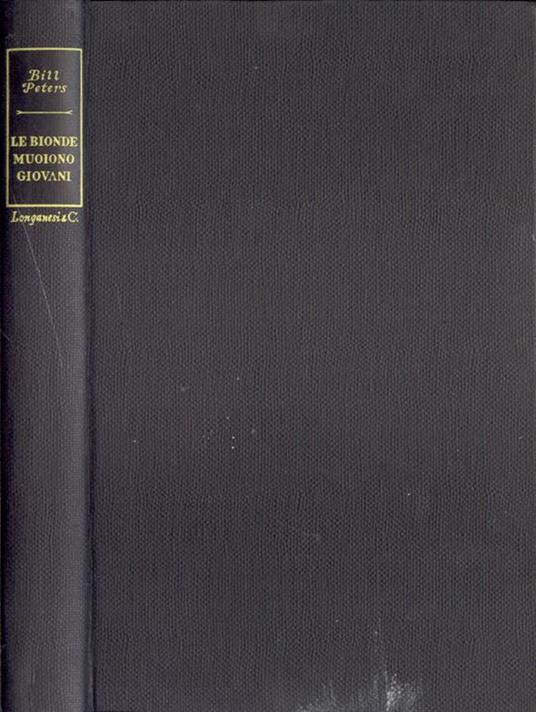 Le bionde muoiono giovani - Bill Peters - copertina