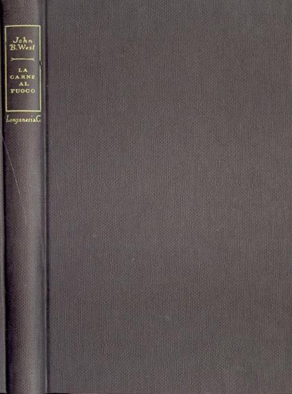 La carne al fuoco - John B. West - copertina