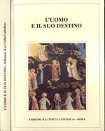 L' uomo e il suo destino