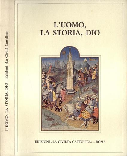 L' uomo, la storia, Dio - copertina