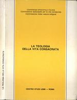 La teologia della vita consacrata