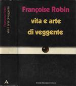 Vita e arte di veggente