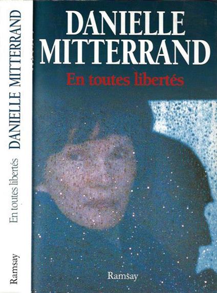 En toutes libertes - Danielle Mitterrand - copertina