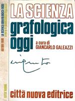 La scienza grafologica oggi