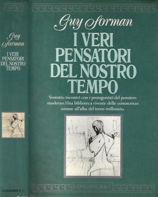 I veri pensatori del nostro tempo - Guy Sorman - copertina