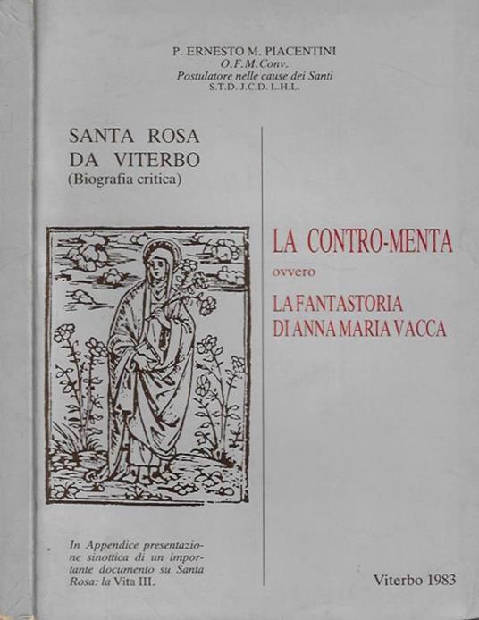 Santa Rosa di Viterbo. La contro - menta ovvero la fantastoria di Anna Maria Vacca - Ernesto Piacentini - copertina