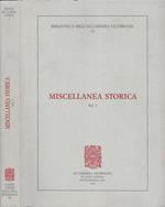 Miscellanea storica - Vol. I, Parte I e II