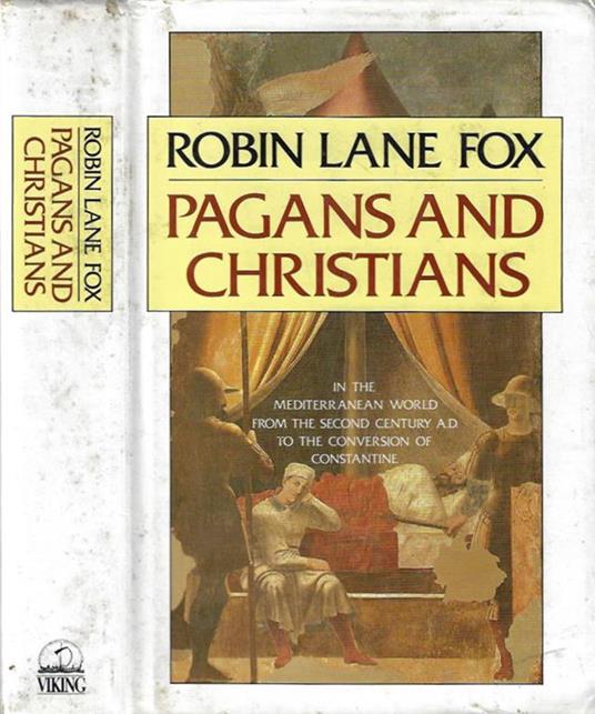 Pagans and Christians - Robin Lane Fox - copertina