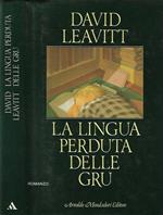 La lingua perduta delle gru
