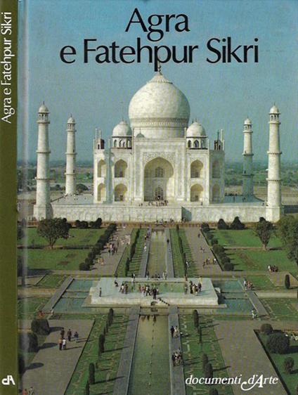 Agra e Fatehpur Sikri - Laxman Prasad Mishra - copertina