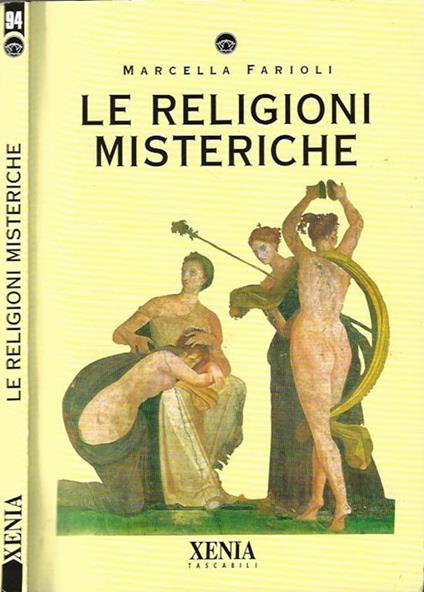 Le religioni misteriche - Marcella Farioli - copertina