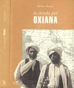 La strada per Oxiana