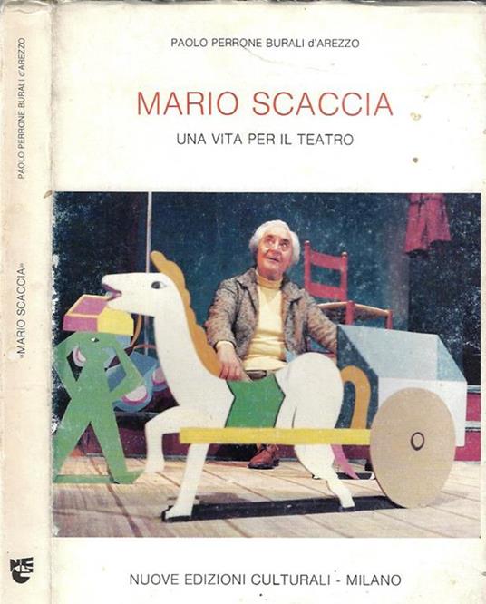 Mario Scaccia. Una vita per il teatro - Costanzo Ranci - copertina
