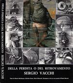 Sergio Vacchi. Della perdita o del ritrovamento