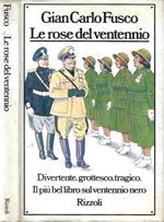 Le rose del ventennio