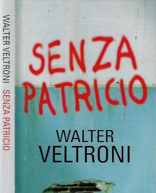 Senza Patricio - Walter Veltroni - copertina
