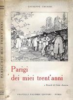 Parigi dei miei trent'anni e ricordi di Costa Azzurra