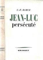 Jean - Luc persecute