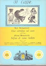Il Caffè politico e letterario. Mensile. Anno VII - Nuova serie. N.2 Febbraio 1959