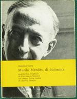 Murilo Mendes, di domenica. Quattordici fotografie di Giovanna Piemonti, con cinque poesie inedite di Murilo Mendes
