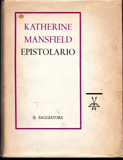 Epistolario Le lettere a John Middleton Murry 1913-1922 A cura di John Middleton Murry - Katherine Mansfield - copertina