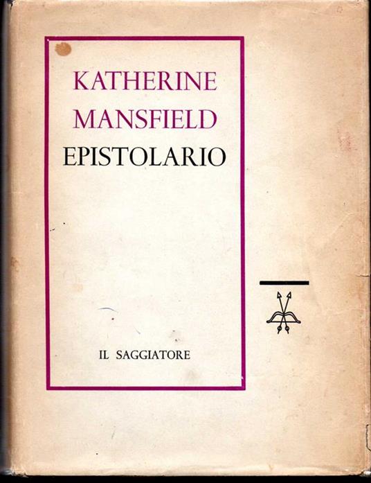 Epistolario Le lettere a John Middleton Murry 1913-1922 A cura di John Middleton Murry - Katherine Mansfield - copertina