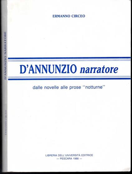 D'Annunzio narratore Dalle novelle alle prose "notturne" - Ermanno Circeo - copertina