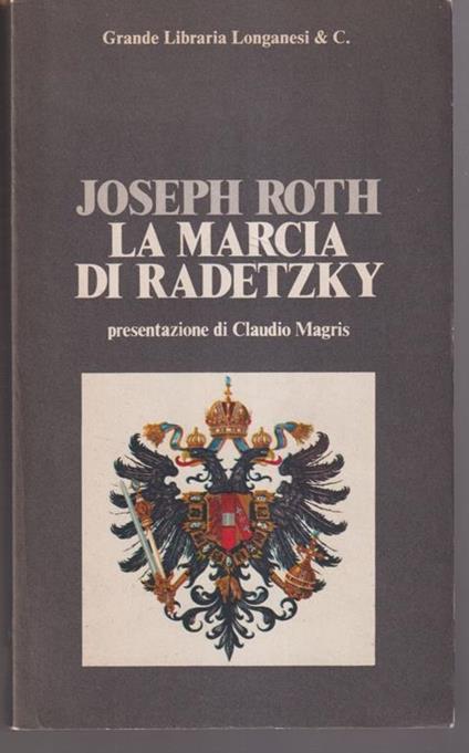 La marcia di Radetzky Introduzione di Claudio Magris - Joseph Roth - copertina