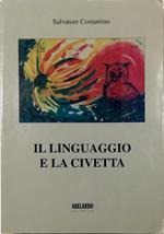Il linguaggio e la civetta Saggio su Hegel