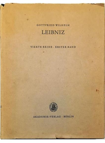 Politische Schriften Herausgegeben vom Zentralinstitut fur Philosophie an der Akademie der Wissenschaften der DDR Erster Band 1667-1676 Dritte, Durchgesehene und Erganzte Auflage - Gottfried Wilhelm Leibniz - copertina