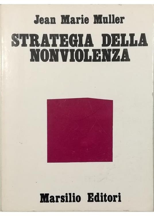 Strategia della nonviolenza - Jean-Marie Muller - copertina