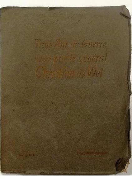 Trois ans de guerre par le Général Christian de Wet - Christian De Wet - copertina