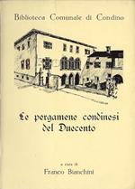 Le pergamene condinesi del Duecento