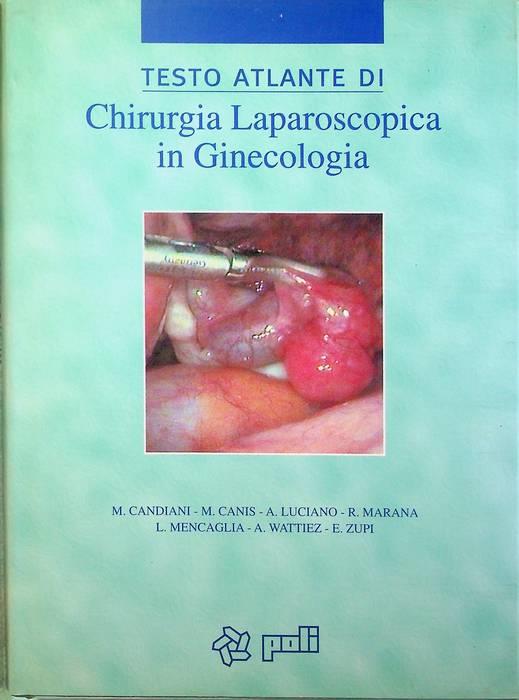 Testo atlante di chirurgia laparoscopica in ginecologia