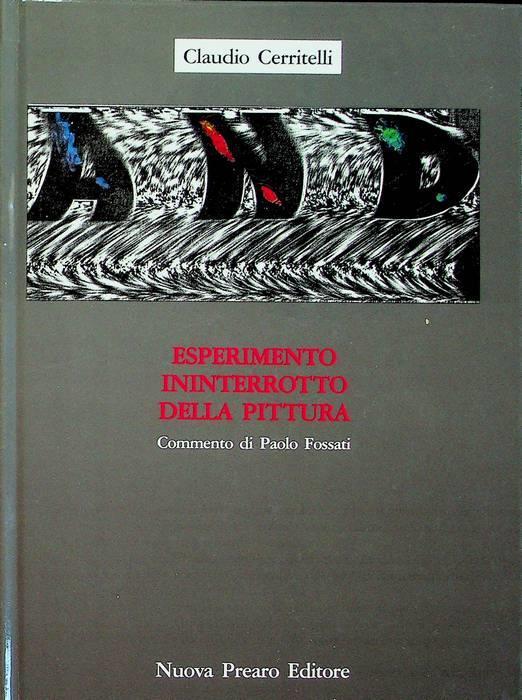 Esperimento ininterrotto della pittura - Claudio Cerritelli - copertina