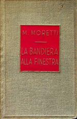 La bandiera alla finestra: novelle