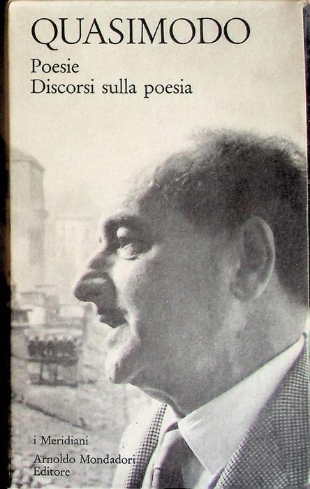 Poesie e discorsi sulla poesia - Salvatore Quasimodo - copertina