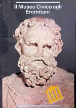 Il Museo civico agli Eremitani