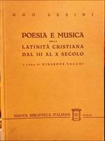 Poesia e musica nella latinità cristiana dal III al X secolo