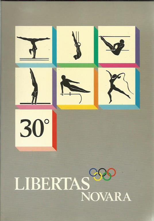 Libertas Novara 30° (Trent'anni di sport e passione) - Gianfranco Capra - copertina