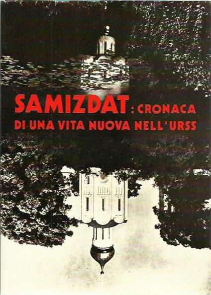 Samizdat: cronaca di una vita nuova nell'Urss - copertina