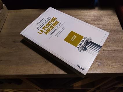 Textes grecs et latins relatifs à l'histoire de la Peinture ancienne - Recueil Milliet - copertina