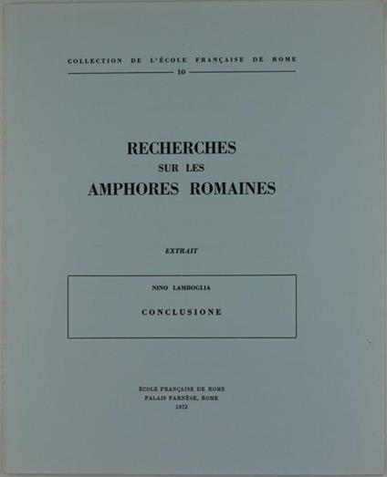 Recherches Sur Les Amphores Romaines. Conclusione - copertina